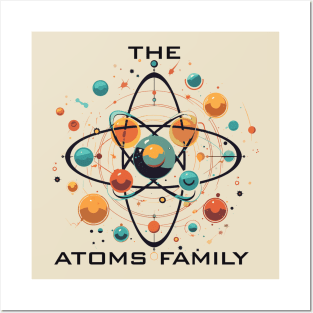 The Atoms Family Posters and Art